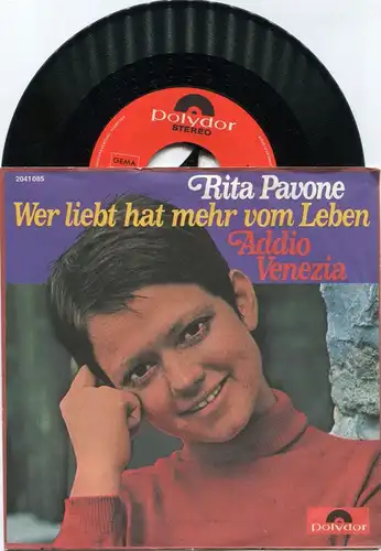 Single Rita Pavone: Wer liebt hat mehr vom Leben (Polydor 2041 085) D 1970