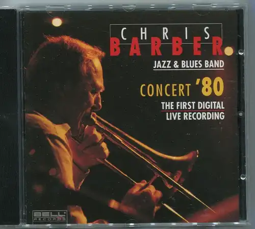 CD Chris Barber: Concert 80  - First Digital Live Recording (Bell) 1993
