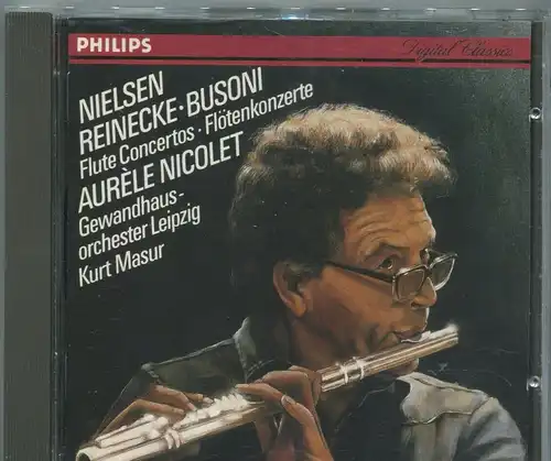 CD Auréle Nicolet: Flute Concertos Nielsen Reinecke Busoni  (Philips) 1985