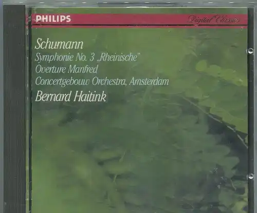 CD Bernard Haitink: Schumann - Symphonie Nr. 3 (Philips) 1991