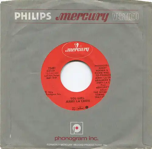 Single Jerry La Croix: You Girl (Mercury 73 481) US 1974