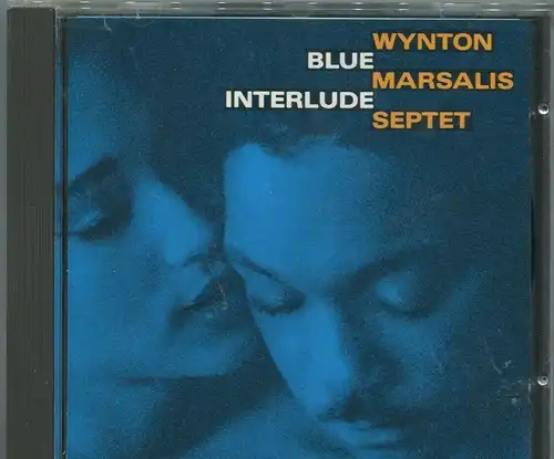 CD Wynton Marsalis Septet: Blue Interlude (Columbia) 1992