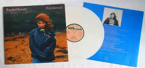 LP Rachel Sweet: Fool Around ((Stiff SEEZ 12) white Vinyl UK 1978