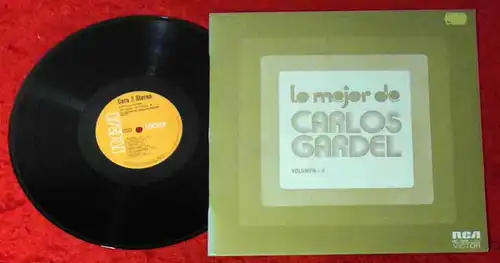 LP Carlos Gardel: Le Mejor De.... (RCA LSP-10506) Spanien 1974