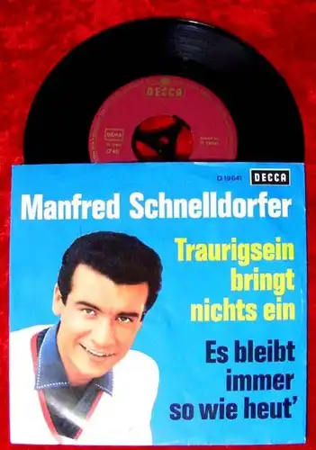 Single Manfred Schnelldorfer Traurigsein bringt nichts