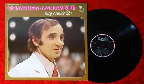 LP Charles Aznavour singt deutsch (2) incl: Wie sie sagen (Barclay 0016055) D