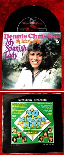 Single Dennie Christian: My Spanish Lady / Oh Mary-Ann (Hansa 16 846 AT) D 1975