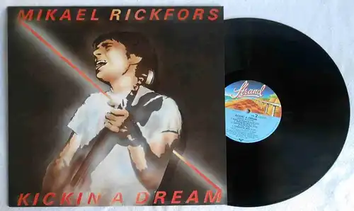 LP Mikael Rickfors: Kickin´ A Dream (Strand 624245 AP) D 1979