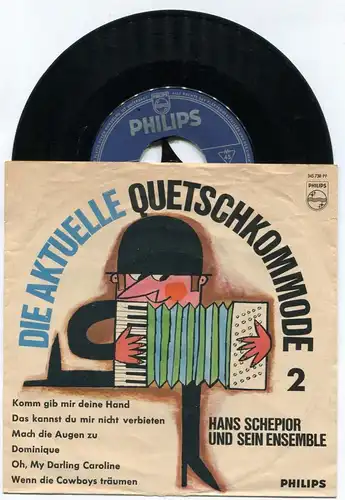 Single Hans Schepior Ensemble: Aktuelle Quetschkommode 2 (Philips 345 738 PF) D