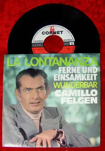 Single Camillo Felgen La Lontananza - Ferne und Einsamkeit - (Cornet) D 1971