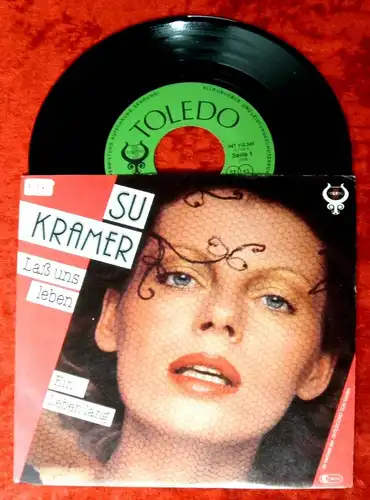 Single Su Kramer: Laß uns leben (Toledo INT 112 541) D 1982