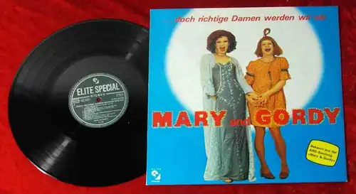 LP Mary & Gordy: ...doch richtige Damen werden wir nie (Elite Special 30 205)