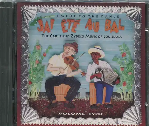 CD Cajun & Zydeco Music Of Louisiana - I Went to the Dance Vol. 2 (Arhoolie)