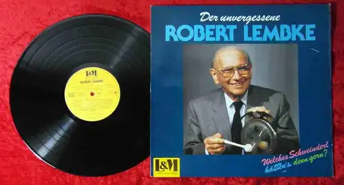 LP Robert Lembke: Der unvergessene Robert Lembke (L&M 18 608) D 1989