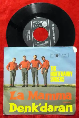 Single Hootenanny Singers: La Mamma / Denk daran (Metronome M 433) D