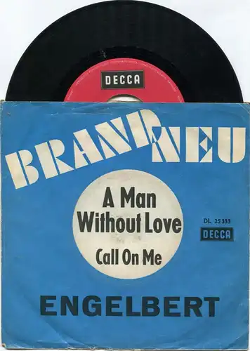 Single Engelbert: A Man Without Love (Decca DL 25 333) Vorab Cover