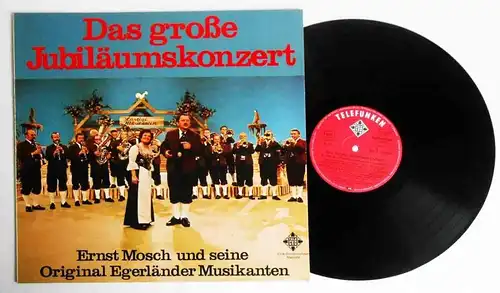 LP Ernst Mosch & Original Egerländer: Das große Jubiläumskonzert (Telefunken) D