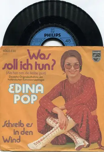 Single Edina Pop: Was soll ich tun? (Philips 6003 230) D 1971