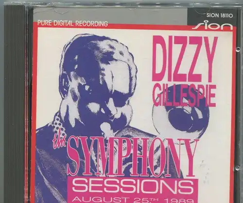 CD Dizzy Gillespie: Symphony Sessions (Sion Inakustik) 1990