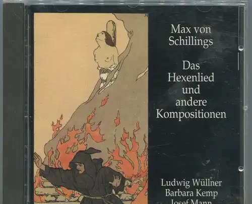 CD Ludwig Wüllner Barbara Kemp Josef Mann - Max von Schillings Hexenlied u.a.