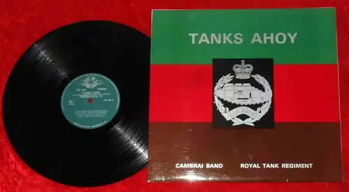 LP Cambrai Band - Of Royal Tank Regiment: Tanks Ahoy (Grosvenor GRS 1003) UK