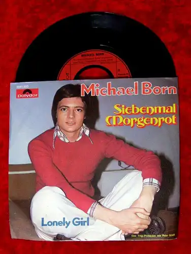 Single Michael Born: Siebenmal Morgenrot (Polydor 2041 553) D 1974