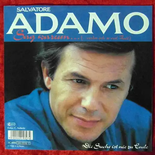 Single Adamo: Sag warum... (EMI 1C 006-20 1532 7) D 1986 Cover signiert!!