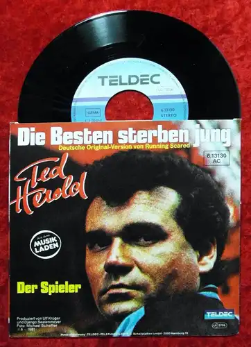 Single Ted Herold: Die Besten sterben jung (Teldec 613130 AC) D 1981