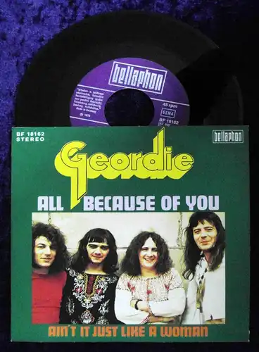 Single Geordie: All Because Of You (Bellaphon BF 18162) D 1973