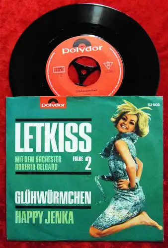 Single Roberto Delgado: Letkiss Folge 2 - Glühwürmchen (Polydor 52 503) D 1965