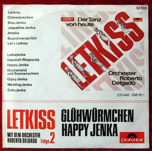 Single Roberto Delgado: Letkiss Folge 2 - Glühwürmchen (Polydor 52 503) D 1965