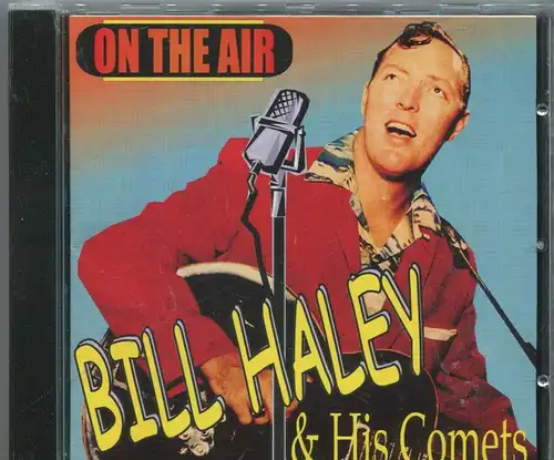 CD Bill Haley & Comets: On The Air (Hydra) 2001