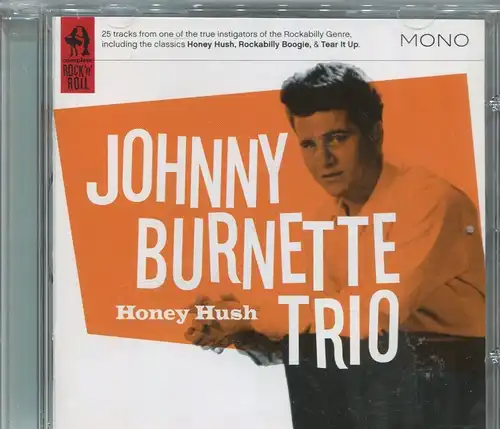 CD Johnny Burnette Trio: Honey Hush (Snapper) 2008
