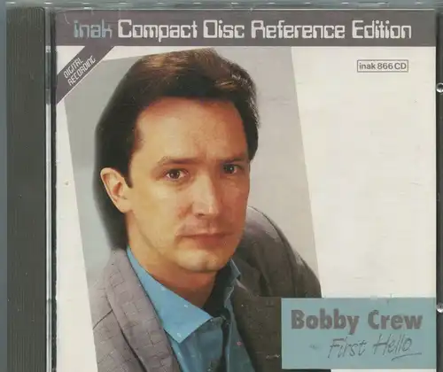 CD Bobby Crew: First Hello (Inak) Limited CD Reference Edition 