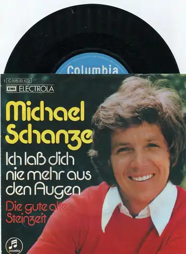Single Michael Schanze: Ich laß Dich nie mehr aus den Augen (Columbia) D 1973