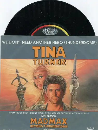 Single Tina Turner: We Don´t Need Another Hero (Capitol 1C006-2007137) D 1985