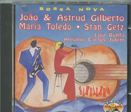 CD Astrud & Joao Giloberto Stan Getz Luiz Bonfa Antonio Carlos Jobim: Bossa Nova