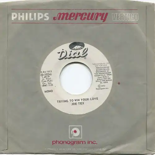 Single Joe Tex: Trying To Win Your Love (Dial DJ-1013) US 1973