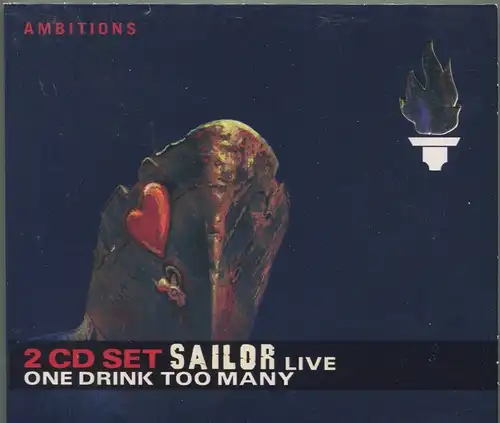 2CD Sailor: Live - One Drink Too Many (Eagle) 2005