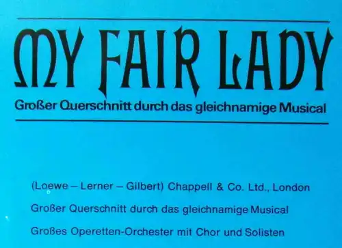 LP My Fair Lady - Querschnitt durch das gleichnamige Musical (Tip 63-3007) D