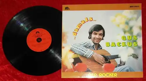 LP Gus Backus: Damals... Der Rocker (Bear Family BFX 15052) D 1980