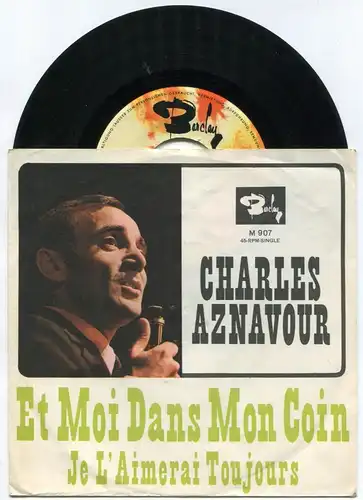 Single Charles Aznavour: Et Moi Dans Mon Coin (Barclay M 907) D 1966