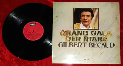 LP Gilbert Becaud: Grand Gala der Stars (Decca 622579 AO) D 1976