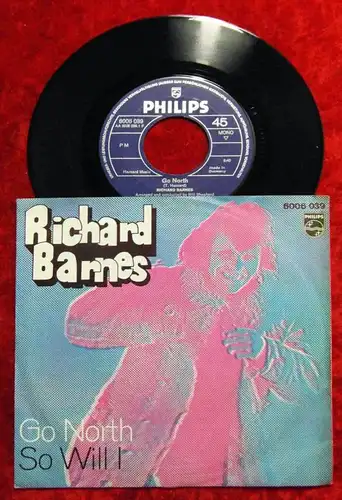 Single Richard Barnes: Go North (Philips 6006 039) D 1970
