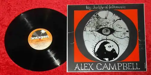 LP Alex Campbell. Big Daddy Of Folkmusic (Antagon 206) D 1976