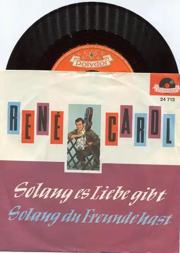 Single René Carol: Solang es Liebe gibt (Polydor 24 713) D