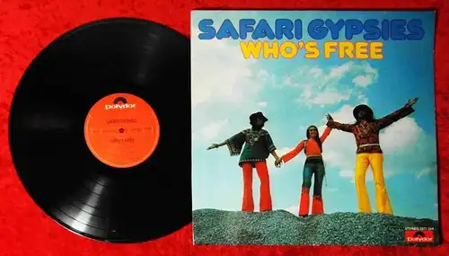 LP Safari Gypsies: Who´s Free (Polydor 2371 354) D 1973