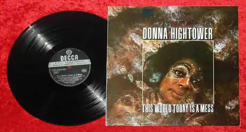 LP Donna Hightower: This World Today Is A Mess (Decca 258 077) F 1972