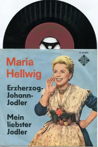 Single Maria Hellwig: Erzherzog Johann Jodler (Telefunken U 55 095) D