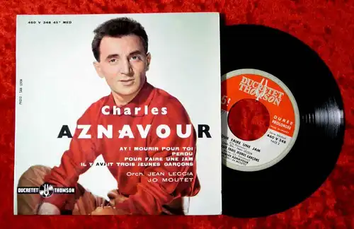 EP Charles Aznavour: Ay! Mourir pour toi + 3 (Ducretet Thompson 460V34845 MED) F
